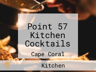 Point 57 Kitchen Cocktails