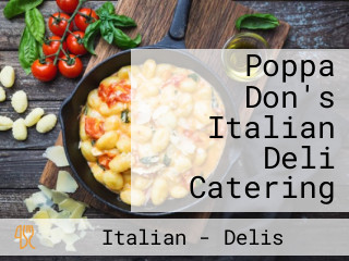 Poppa Don's Italian Deli Catering