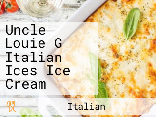 Uncle Louie G Italian Ices Ice Cream