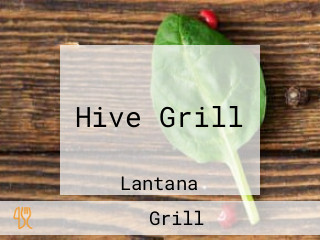 Hive Grill