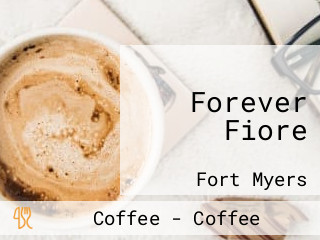 Forever Fiore