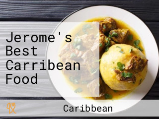 Jerome's Best Carribean Food