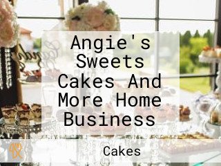 Angie's Sweets Cakes And More Home Business