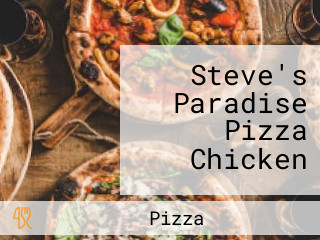 Steve's Paradise Pizza Chicken