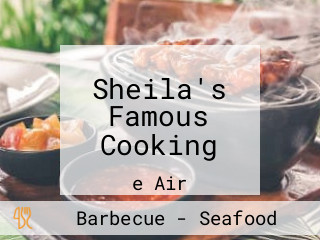 Sheila's Famous Cooking