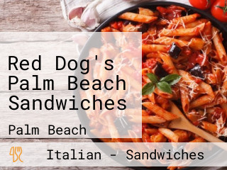 Red Dog's Palm Beach Sandwiches