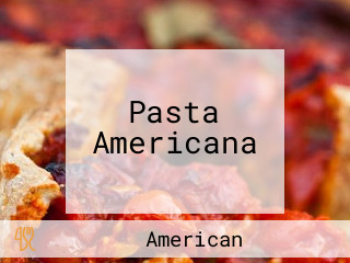 Pasta Americana