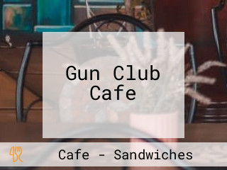 Gun Club Cafe