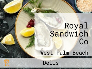 Royal Sandwich Co