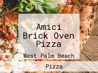 Amici Brick Oven Pizza