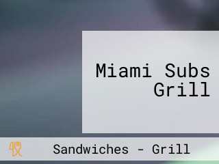 Miami Subs Grill