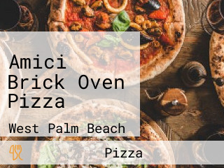 Amici Brick Oven Pizza