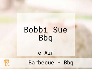 Bobbi Sue Bbq