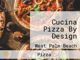 Cucina Pizza By Design