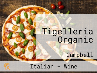 Tigelleria Organic