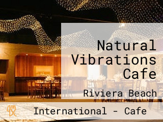 Natural Vibrations Cafe