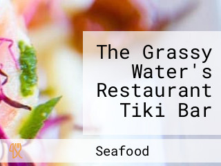 The Grassy Water's Restaurant Tiki Bar