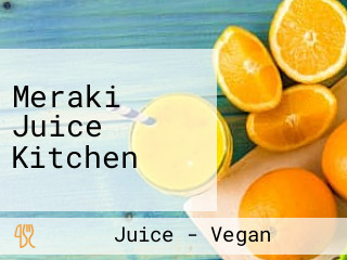 Meraki Juice Kitchen