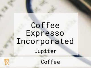 Coffee Expresso Incorporated