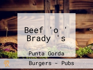 Beef 'o ' Brady 's