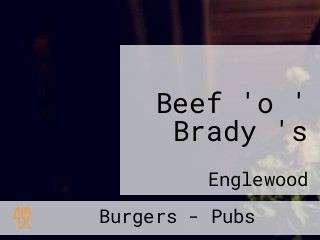 Beef 'o ' Brady 's