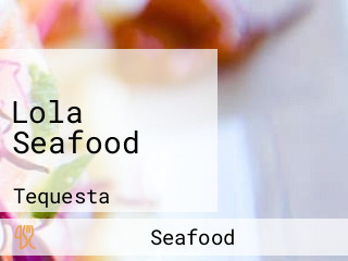 Lola Seafood