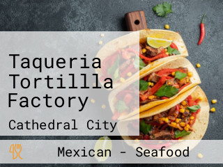 Taqueria Tortillla Factory