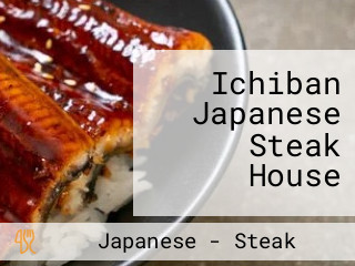 Ichiban Japanese Steak House