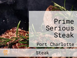 Prime Serious Steak