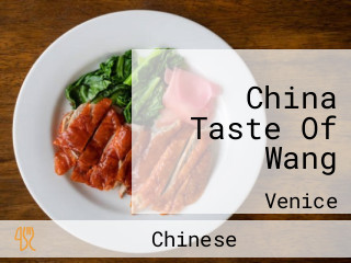 China Taste Of Wang