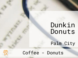 Dunkin Donuts