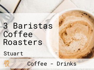 3 Baristas Coffee Roasters