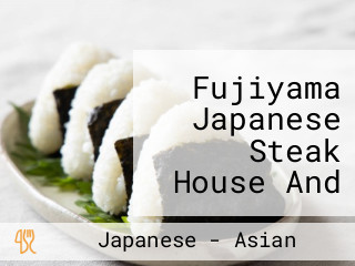 Fujiyama Japanese Steak House And Sushi Lounge