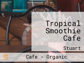 Tropical Smoothie Cafe