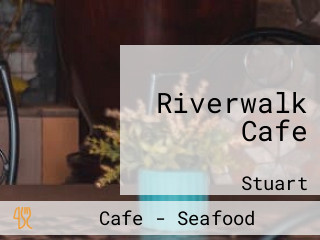 Riverwalk Cafe