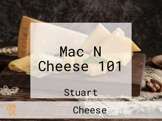 Mac N Cheese 101