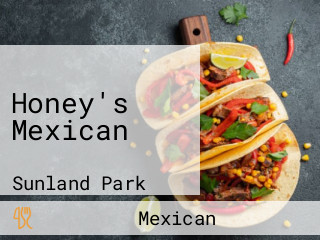 Honey's Mexican