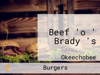 Beef 'o ' Brady 's