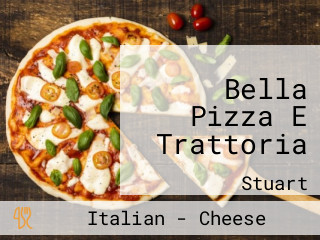 Bella Pizza E Trattoria