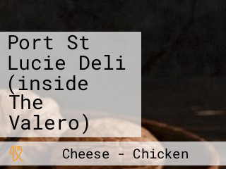 Port St Lucie Deli (inside The Valero)