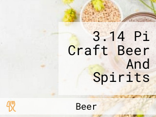 3.14 Pi Craft Beer And Spirits