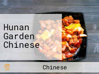 Hunan Garden Chinese