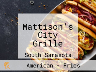 Mattison's City Grille