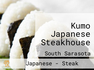 Kumo Japanese Steakhouse