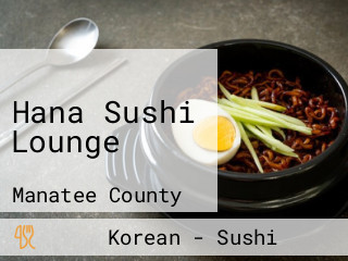 Hana Sushi Lounge