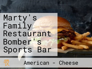 Marty's Family Restaurant Bomber's Sports Bar