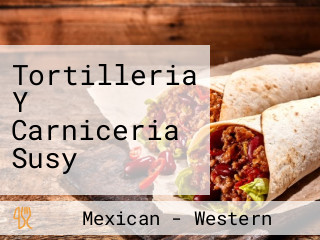 Tortilleria Y Carniceria Susy