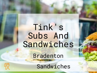 Tink's Subs And Sandwiches