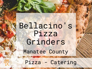 Bellacino's Pizza Grinders