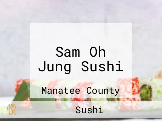 Sam Oh Jung Sushi